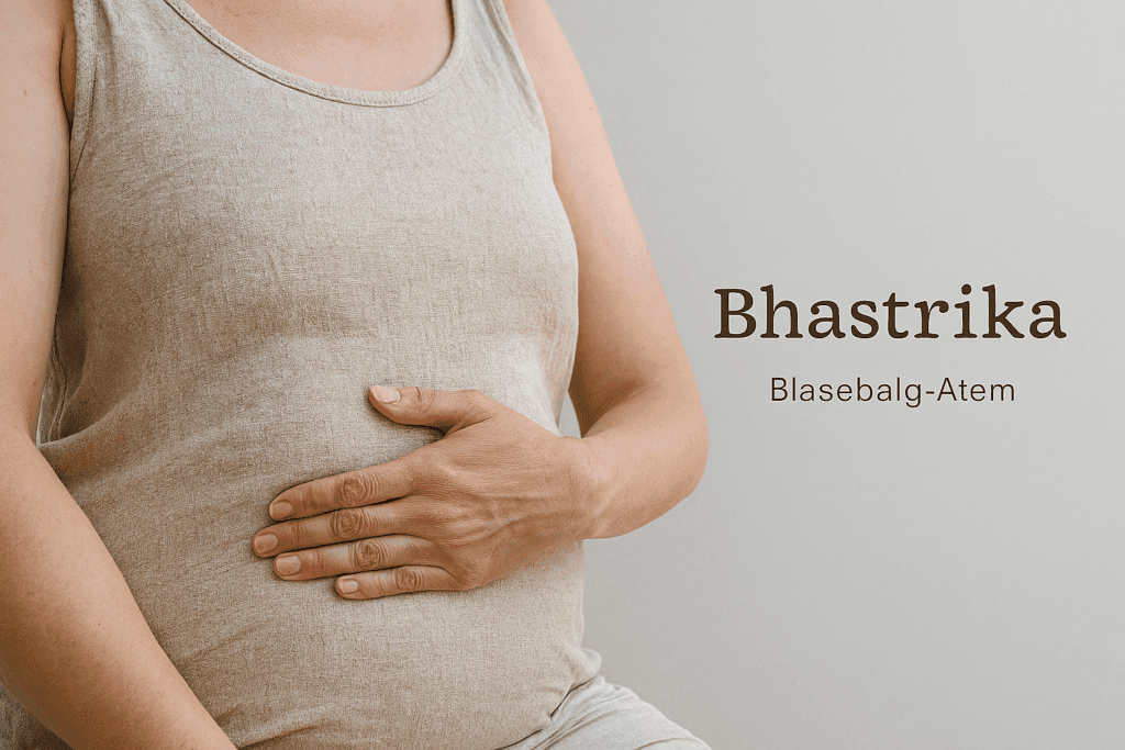 Bhastrika – Blasebalg-Atem