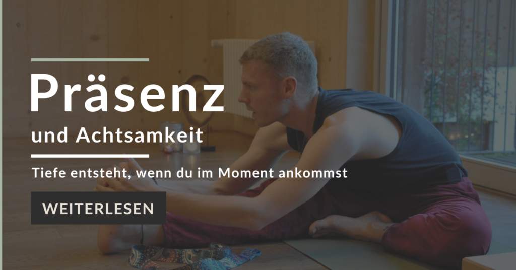 Präsenz & Achtsamkeit