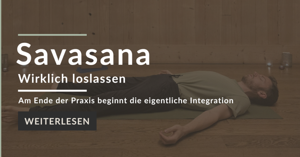 Savasana – wirklich loslassen
